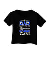 If Dad Can't Fix It Infant T-Shirt Dark-Infant T-Shirt-TooLoud-Black-06-Months-Davson Sales