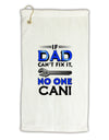 If Dad Can't Fix It Micro Terry Gromet Golf Towel 16 x 25 inch-Golf Towel-TooLoud-White-Davson Sales