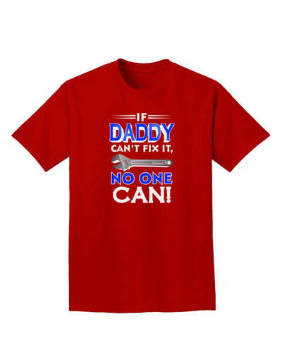 If Daddy Can't Fix It Adult Dark T-Shirt-Mens T-Shirt-TooLoud-Red-Small-Davson Sales