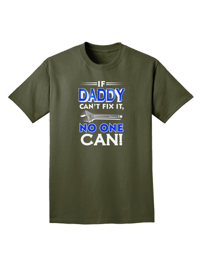 If Daddy Can't Fix It Adult Dark T-Shirt-Mens T-Shirt-TooLoud-Military-Green-Small-Davson Sales