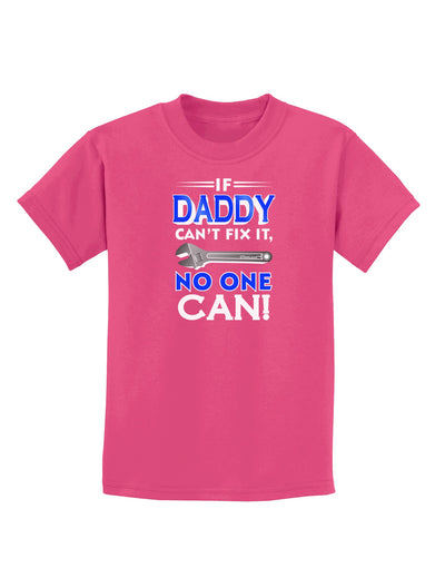 If Daddy Can't Fix It Childrens Dark T-Shirt-Childrens T-Shirt-TooLoud-Sangria-X-Small-Davson Sales