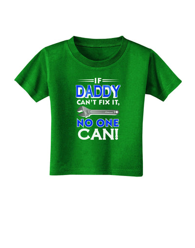 If Daddy Can't Fix It Toddler T-Shirt Dark-Toddler T-Shirt-TooLoud-Clover-Green-2T-Davson Sales