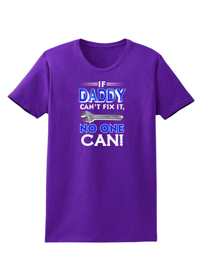 If Daddy Can't Fix It Womens Dark T-Shirt-TooLoud-Purple-X-Small-Davson Sales