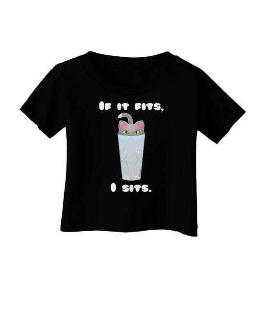 If It Fits - Cute Cat Design Infant T-Shirt Dark by TooLoud-Infant T-Shirt-TooLoud-Black-06-Months-Davson Sales