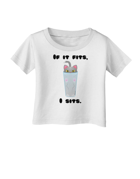 If It Fits - Cute Cat Design Infant T-Shirt by TooLoud-Infant T-Shirt-TooLoud-White-06-Months-Davson Sales