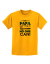 If Papa Can't Fix It Childrens T-Shirt-Childrens T-Shirt-TooLoud-Gold-X-Small-Davson Sales