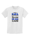 If Papa Can't Fix It Childrens T-Shirt-Childrens T-Shirt-TooLoud-White-X-Small-Davson Sales