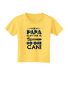 If Papa Can't Fix It Toddler T-Shirt-Toddler T-Shirt-TooLoud-Yellow-2T-Davson Sales