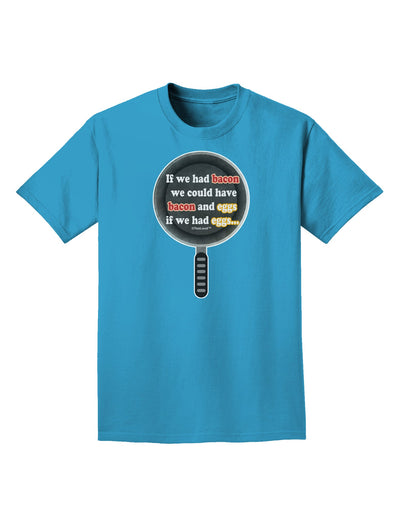 If We Had Bacon - Text Adult Dark T-Shirt by TooLoud-Mens T-Shirt-TooLoud-Turquoise-Small-Davson Sales