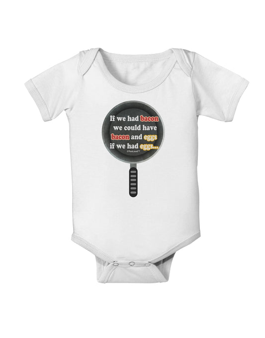 If We Had Bacon - Text Baby Romper Bodysuit by TooLoud-Baby Romper-TooLoud-White-06-Months-Davson Sales