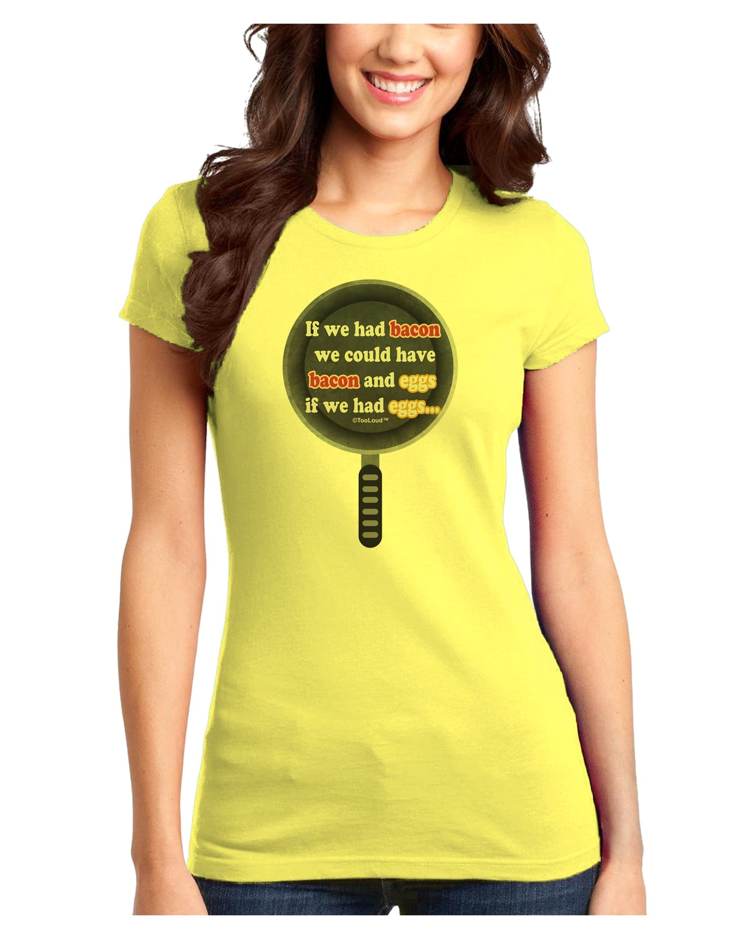 If We Had Bacon - Text Juniors T-Shirt by TooLoud-Womens Juniors T-Shirt-TooLoud-Yellow-Juniors Fitted X-Small-Davson Sales