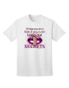 If You Can Keep Our Secrets Adult T-Shirt-Mens T-Shirt-TooLoud-White-Small-Davson Sales