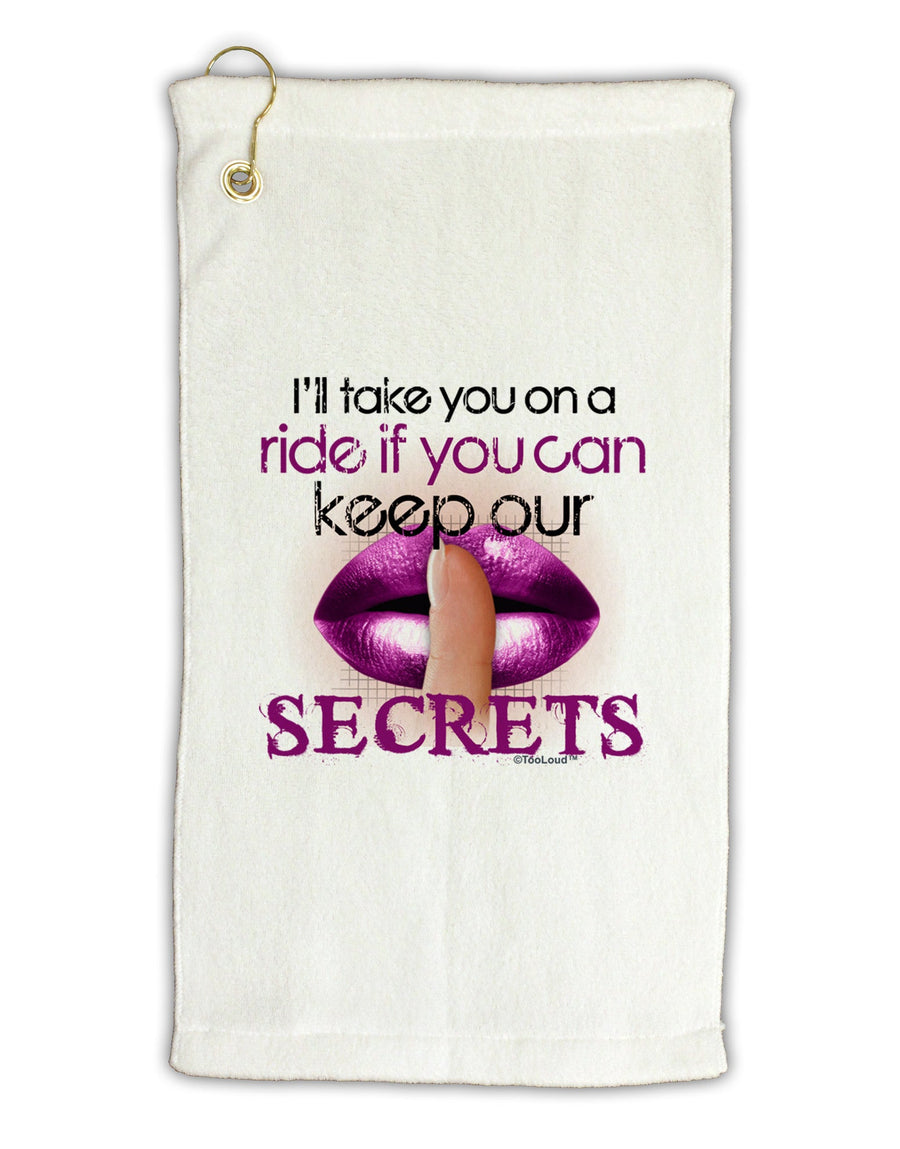 If You Can Keep Our Secrets Micro Terry Gromet Golf Towel 16 x 25 inch-Golf Towel-TooLoud-White-Davson Sales