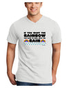 If You Want The Rainbow Quote Adult V-Neck T-shirt by TooLoud-Mens V-Neck T-Shirt-TooLoud-White-Small-Davson Sales