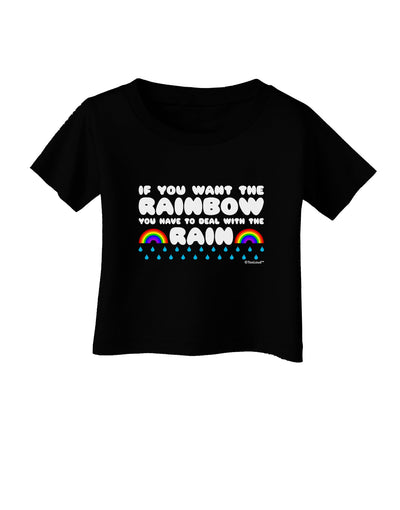 If You Want The Rainbow Quote Infant T-Shirt Dark by TooLoud-Infant T-Shirt-TooLoud-Black-06-Months-Davson Sales