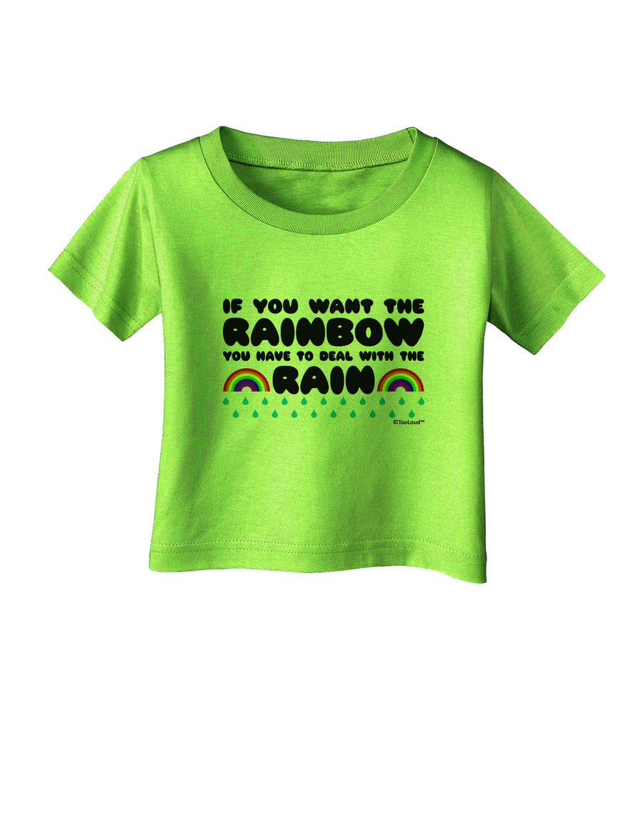 If You Want The Rainbow Quote Infant T-Shirt by TooLoud-Infant T-Shirt-TooLoud-White-06-Months-Davson Sales