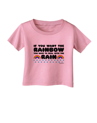 If You Want The Rainbow Quote Infant T-Shirt by TooLoud-Infant T-Shirt-TooLoud-Candy-Pink-06-Months-Davson Sales