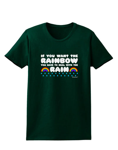 If You Want The Rainbow Quote Womens Dark T-Shirt by TooLoud-Womens T-Shirt-TooLoud-Forest-Green-Small-Davson Sales