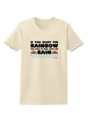 If You Want The Rainbow Quote Womens T-Shirt by TooLoud-Womens T-Shirt-TooLoud-Natural-X-Small-Davson Sales