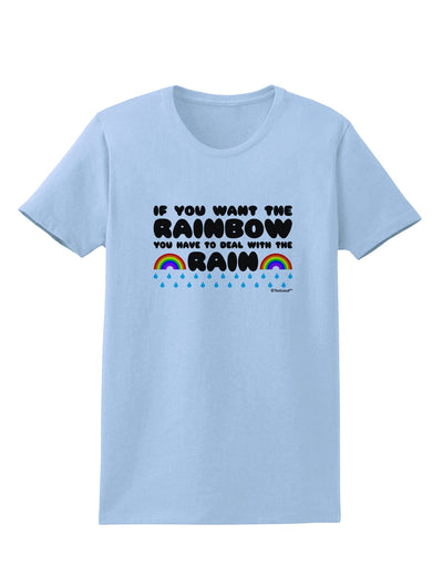 If You Want The Rainbow Quote Womens T-Shirt by TooLoud-Womens T-Shirt-TooLoud-Light-Blue-X-Small-Davson Sales