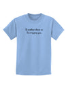 If Zombies Chase Us I'm Tripping You Childrens T-Shirt-Childrens T-Shirt-TooLoud-Light-Blue-X-Small-Davson Sales