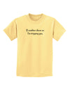 If Zombies Chase Us I'm Tripping You Childrens T-Shirt-Childrens T-Shirt-TooLoud-Daffodil-Yellow-X-Small-Davson Sales