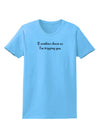 If Zombies Chase Us I'm Tripping You Womens T-Shirt-Womens T-Shirt-TooLoud-Aquatic-Blue-X-Small-Davson Sales