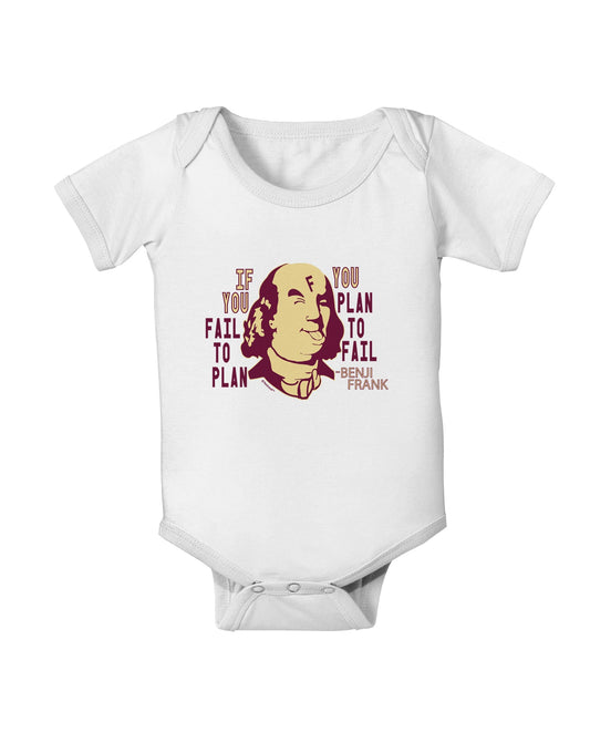 If you Fail to Plan, you Plan to Fail-Benjamin Franklin Baby Romper Bodysuit-Baby Romper-TooLoud-White-06-Months-Davson Sales