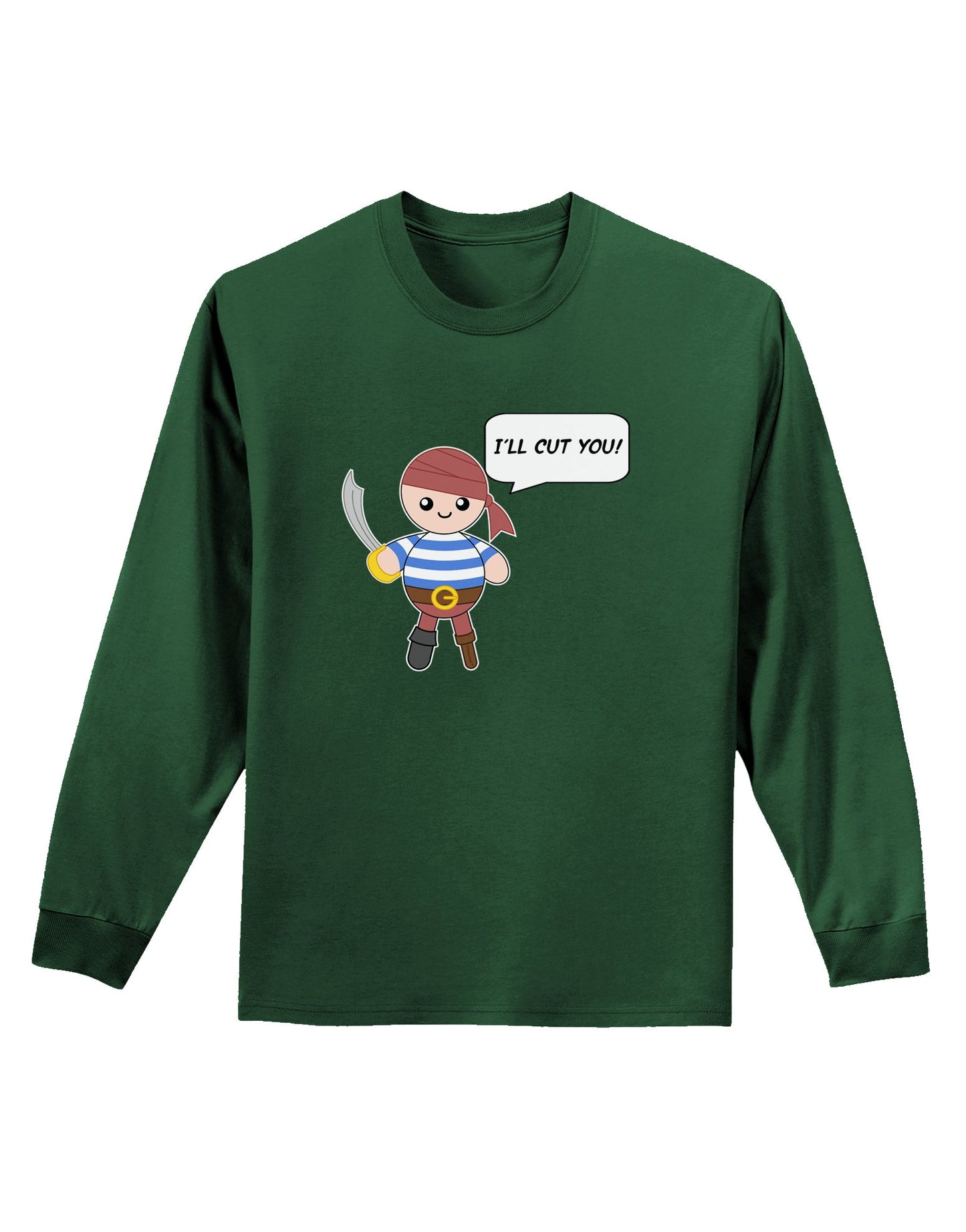 I'll Cut You - Petey the Pirate Adult Long Sleeve Dark T-Shirt-TooLoud-Dark-Green-Small-Davson Sales