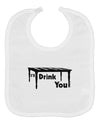 I'll Drink You Under the Table Baby Bib