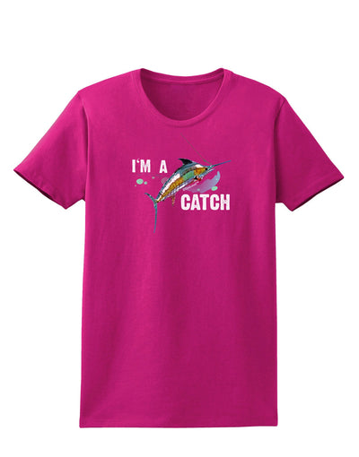 I'm A Catch Swordfish Womens Dark T-Shirt-TooLoud-Hot-Pink-Small-Davson Sales