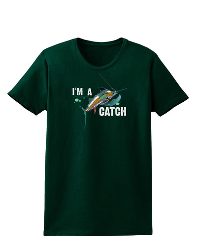 I'm A Catch Swordfish Womens Dark T-Shirt-TooLoud-Forest-Green-Small-Davson Sales