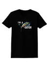 I'm A Catch Swordfish Womens Dark T-Shirt-TooLoud-Black-X-Small-Davson Sales