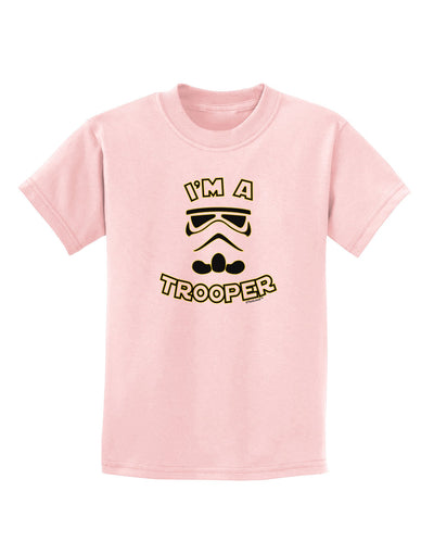 I'm A Trooper Childrens T-Shirt-Childrens T-Shirt-TooLoud-PalePink-X-Small-Davson Sales