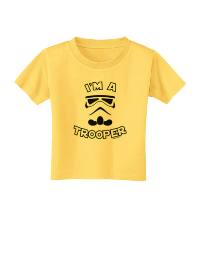 I'm A Trooper Toddler T-Shirt-Toddler T-Shirt-TooLoud-Yellow-2T-Davson Sales