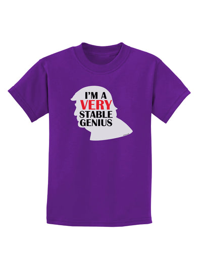 I'm A Very Stable Genius Childrens Dark T-Shirt by TooLoud-Childrens T-Shirt-TooLoud-Purple-X-Small-Davson Sales
