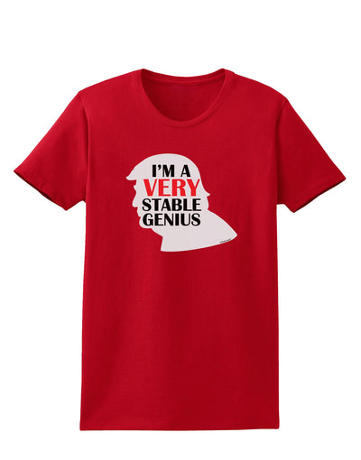 I'm A Very Stable Genius Womens Dark T-Shirt by TooLoud-Clothing-TooLoud-Red-X-Small-Davson Sales