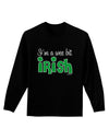 I'm A Wee Bit Irish Adult Long Sleeve Dark T-Shirt by TooLoud-Clothing-TooLoud-Black-Small-Davson Sales