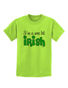 I'm A Wee Bit Irish Childrens T-Shirt by TooLoud-Childrens T-Shirt-TooLoud-Lime-Green-X-Small-Davson Sales