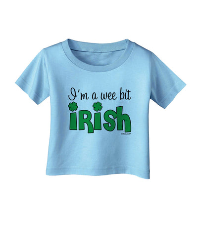 I'm A Wee Bit Irish Infant T-Shirt by TooLoud-Infant T-Shirt-TooLoud-Aquatic-Blue-06-Months-Davson Sales