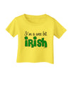 I'm A Wee Bit Irish Infant T-Shirt by TooLoud-Infant T-Shirt-TooLoud-Yellow-06-Months-Davson Sales