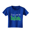 I'm A Wee Bit Irish Toddler T-Shirt Dark by TooLoud-Toddler T-Shirt-TooLoud-Royal-Blue-2T-Davson Sales