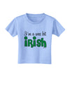 I'm A Wee Bit Irish Toddler T-Shirt by TooLoud-Toddler T-Shirt-TooLoud-Aquatic-Blue-2T-Davson Sales