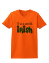 I'm A Wee Bit Irish Womens T-Shirt by TooLoud-Womens T-Shirt-TooLoud-Orange-X-Small-Davson Sales