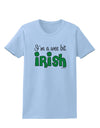 I'm A Wee Bit Irish Womens T-Shirt by TooLoud-Womens T-Shirt-TooLoud-Light-Blue-X-Small-Davson Sales