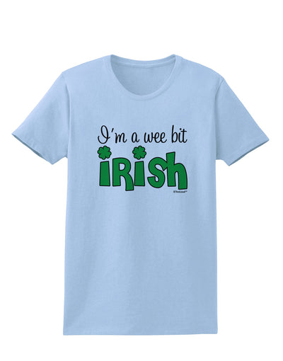 I'm A Wee Bit Irish Womens T-Shirt by TooLoud-Womens T-Shirt-TooLoud-Light-Blue-X-Small-Davson Sales