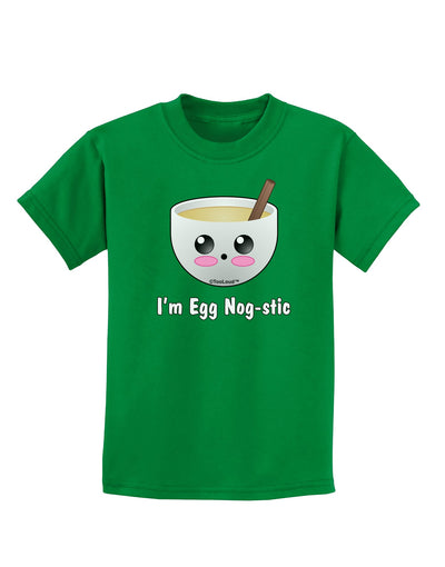 I'm Egg Nog-stic - Cute Egg Nog Childrens Dark T-Shirt by TooLoud-Childrens T-Shirt-TooLoud-Kelly-Green-X-Small-Davson Sales