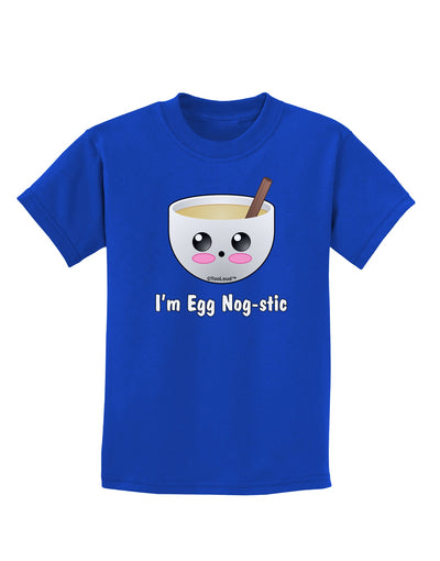 I'm Egg Nog-stic - Cute Egg Nog Childrens Dark T-Shirt by TooLoud-Childrens T-Shirt-TooLoud-Royal-Blue-X-Small-Davson Sales