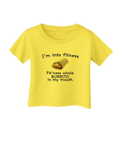 I'm Into Fitness Burrito Funny Infant T-Shirt by TooLoud-Clothing-TooLoud-Yellow-06-Months-Davson Sales