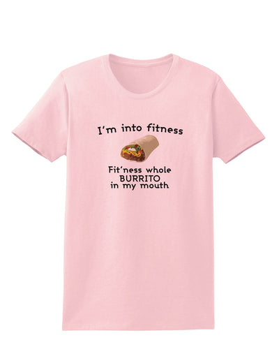 I'm Into Fitness Burrito Funny Womens T-Shirt by TooLoud-Clothing-TooLoud-PalePink-X-Small-Davson Sales